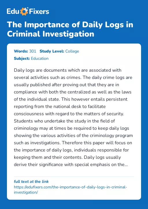 The Importance of Daily Logs in Criminal Investigation - Essay Preview