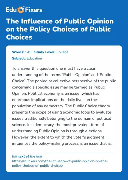 The Influence of Public Opinion on the Policy Choices of Public Choices - Essay Preview