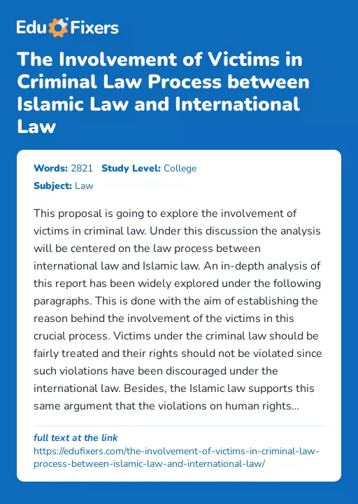 The Involvement of Victims in Criminal Law Process between Islamic Law and International Law - Essay Preview