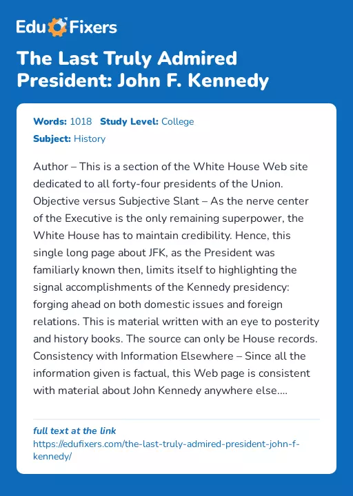 The Last Truly Admired President: John F. Kennedy - Essay Preview