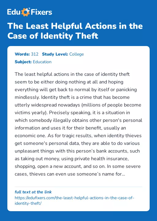 The Least Helpful Actions in the Case of Identity Theft - Essay Preview