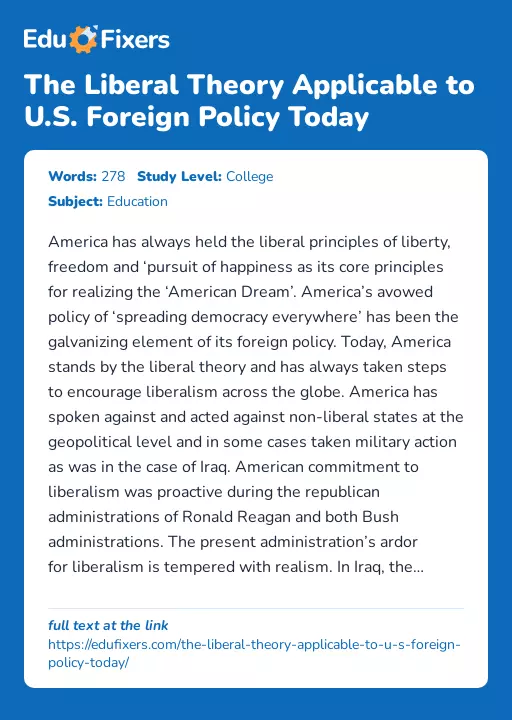 The Liberal Theory Applicable to U.S. Foreign Policy Today - Essay Preview