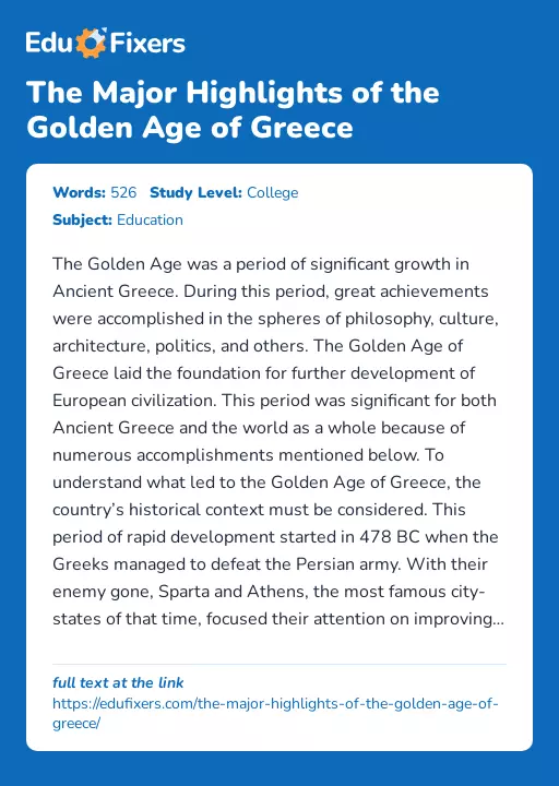 The Major Highlights of the Golden Age of Greece - Essay Preview