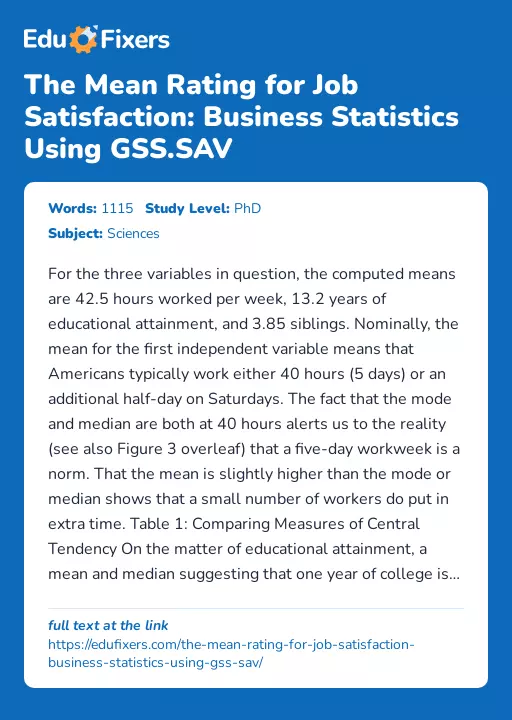 The Mean Rating for Job Satisfaction: Business Statistics Using GSS.SAV - Essay Preview