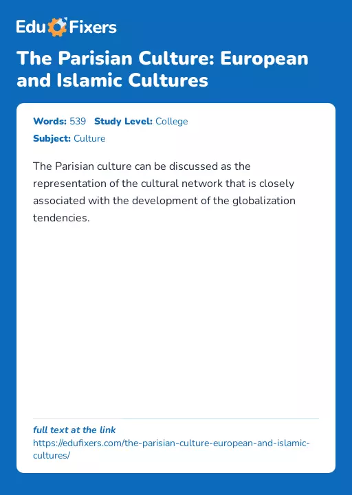 The Parisian Culture: European and Islamic Cultures - Essay Preview