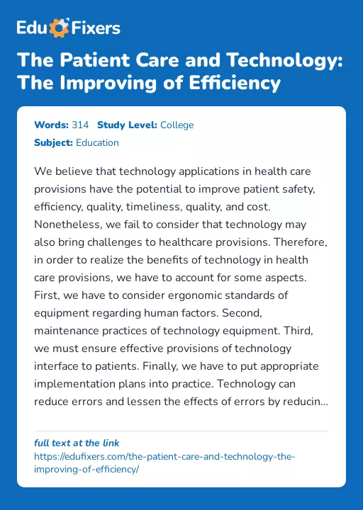 The Patient Care and Technology: The Improving of Efficiency - Essay Preview