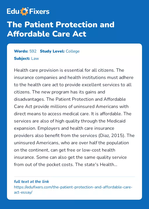 The Patient Protection and Affordable Care Act: Its Pros and Cons - Essay Preview