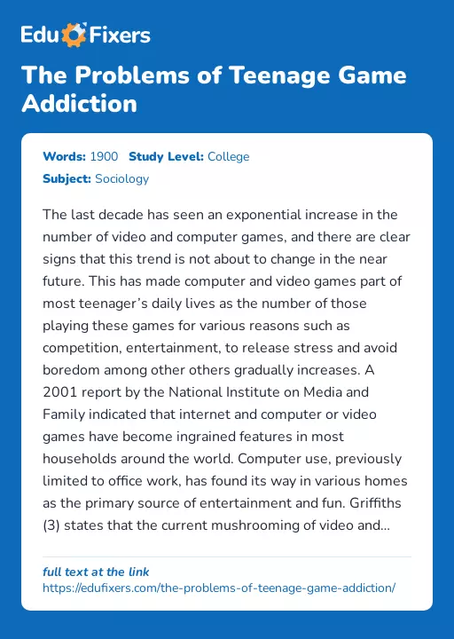 The Problems of Teenage Game Addiction - Essay Preview