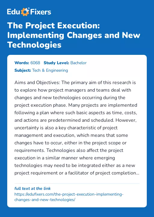The Project Execution: Implementing Changes and New Technologies - Essay Preview