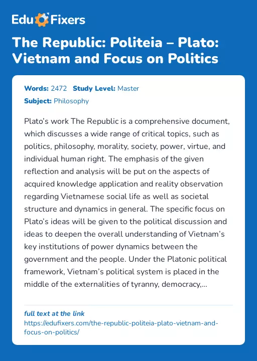 The Republic: Politeia – Plato: Vietnam and Focus on Politics - Essay Preview