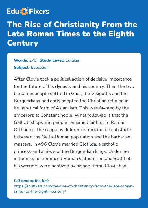 The Rise of Christianity From the Late Roman Times to the Eighth Century - Essay Preview