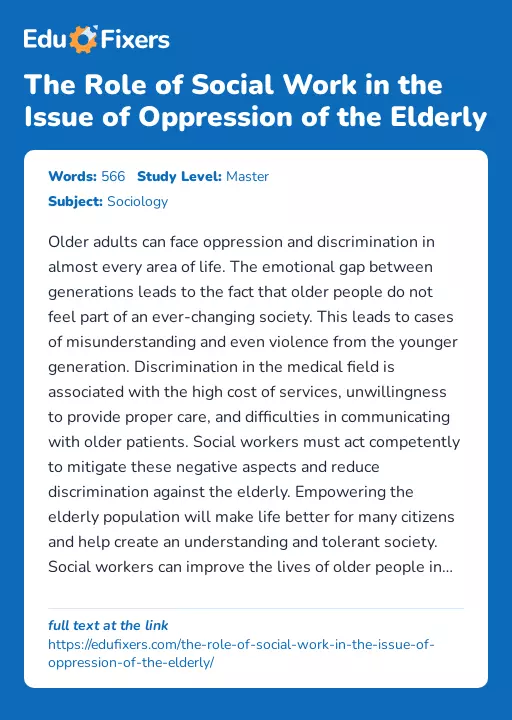 The Role of Social Work in the Issue of Oppression of the Elderly - Essay Preview