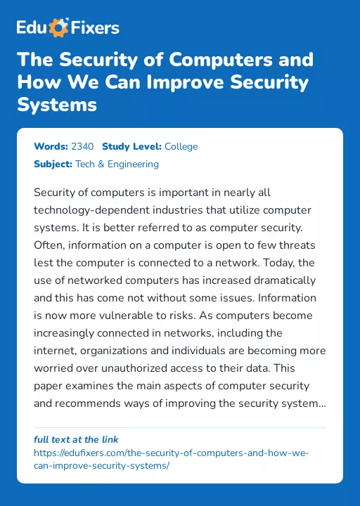 The Security of Computers and How We Can Improve Security Systems - Essay Preview