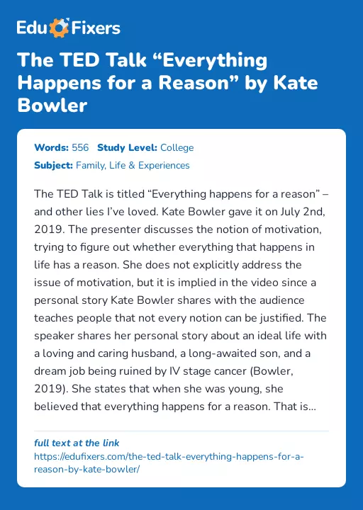 The TED Talk “Everything Happens for a Reason” by Kate Bowler - Essay Preview