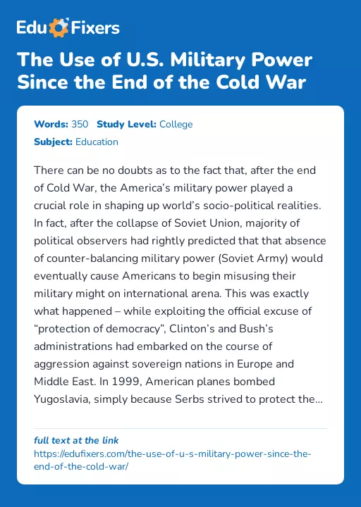 The Use of U.S. Military Power Since the End of the Cold War - Essay Preview