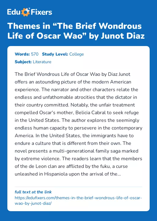 Themes in “The Brief Wondrous Life of Oscar Wao” by Junot Diaz - Essay Preview
