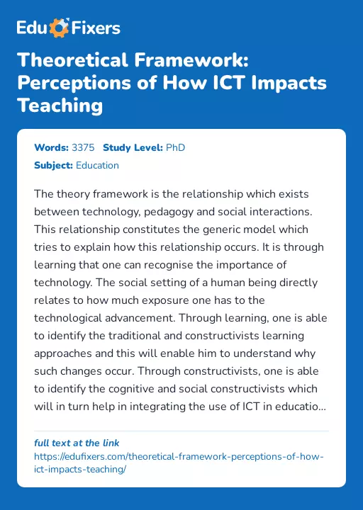 Theoretical Framework: Perceptions of How ICT Impacts Teaching - Essay Preview