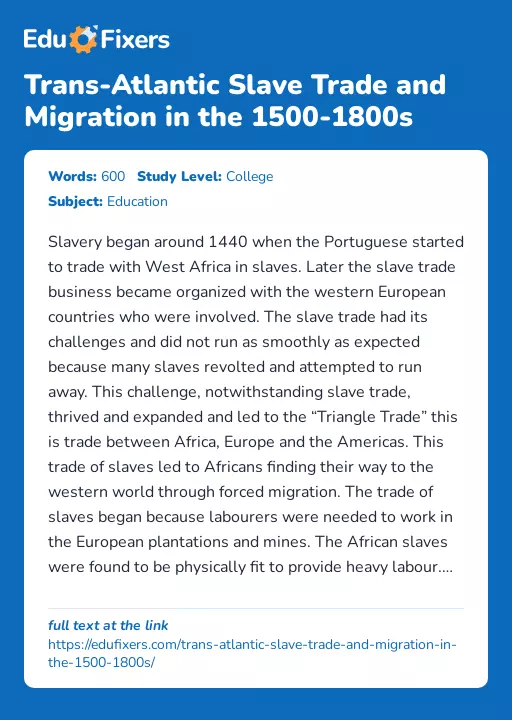 Trans-Atlantic Slave Trade and Migration in the 1500-1800s - Essay Preview