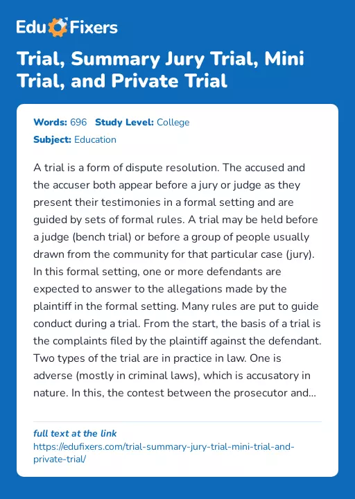 Trial, Summary Jury Trial, Mini Trial, and Private Trial - Essay Preview