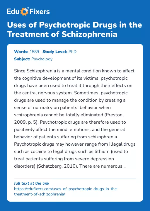 Uses of Psychotropic Drugs in the Treatment of Schizophrenia - Essay Preview