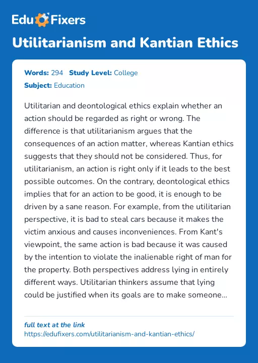 Utilitarianism and Kantian Ethics - Essay Preview