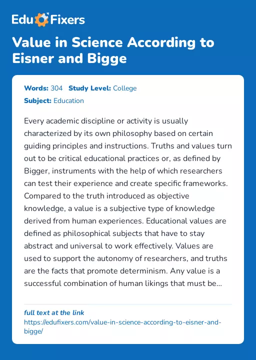 Value in Science According to Eisner and Bigge - Essay Preview