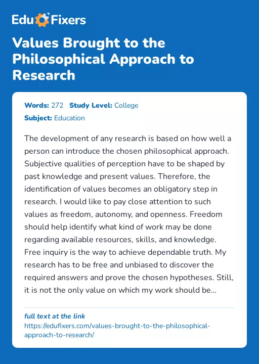 Values Brought to the Philosophical Approach to Research - Essay Preview