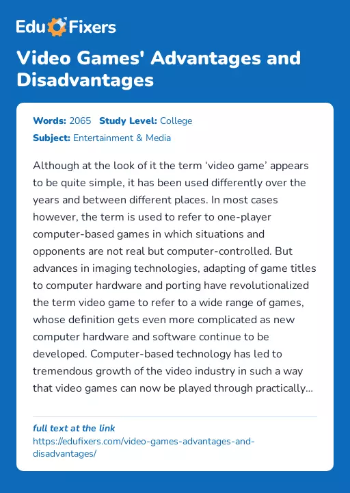 Video Games' Advantages and Disadvantages - Essay Preview