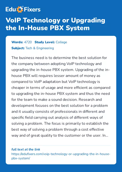 VoIP Technology or Upgrading the In-House PBX System - Essay Preview
