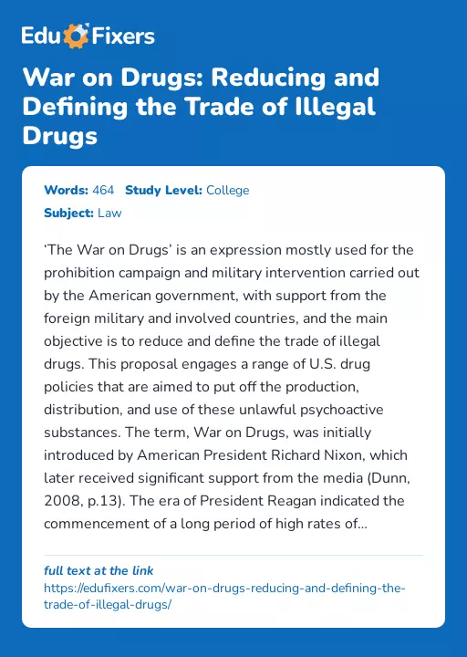 War on Drugs: Reducing and Defining the Trade of Illegal Drugs - Essay Preview