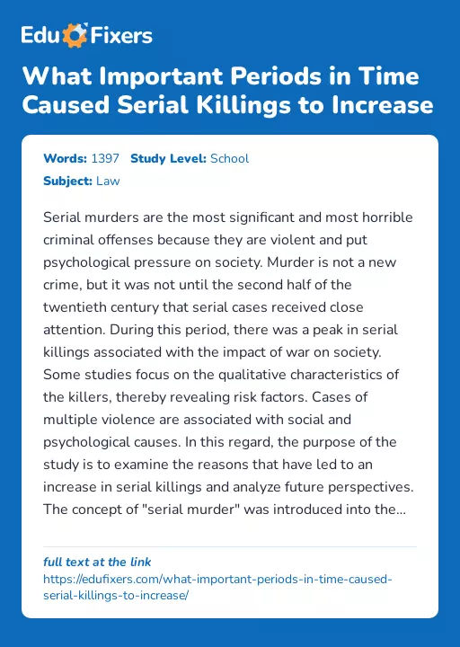 What Important Periods in Time Caused Serial Killings to Increase - Essay Preview