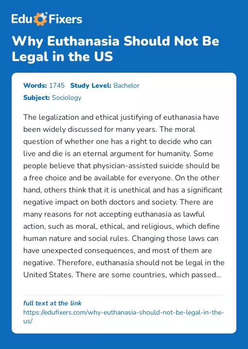 Why Euthanasia Should Not Be Legal in the US - Essay Preview