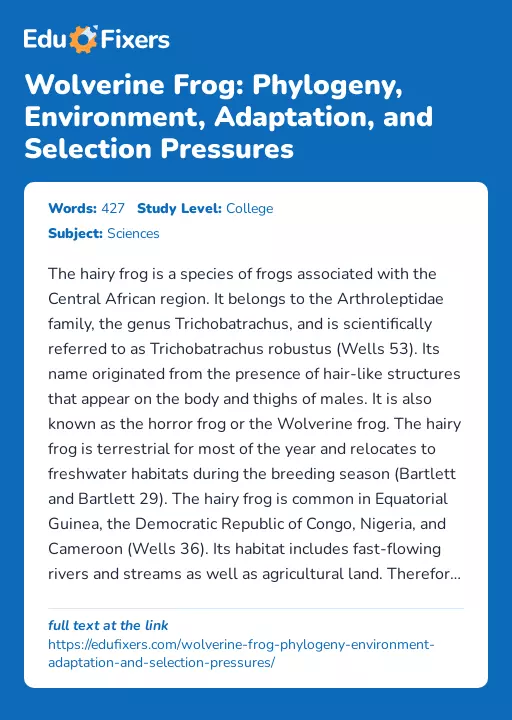 Wolverine Frog: Phylogeny, Environment, Adaptation, and Selection Pressures - Essay Preview