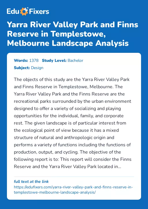Yarra River Valley Park and Finns Reserve in Templestowe, Melbourne Landscape Analysis - Essay Preview